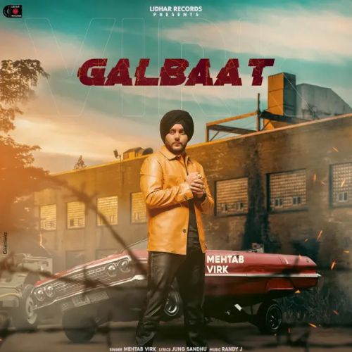 Galbaat Mehtab Virk mp3 song download, Galbaat Mehtab Virk full album