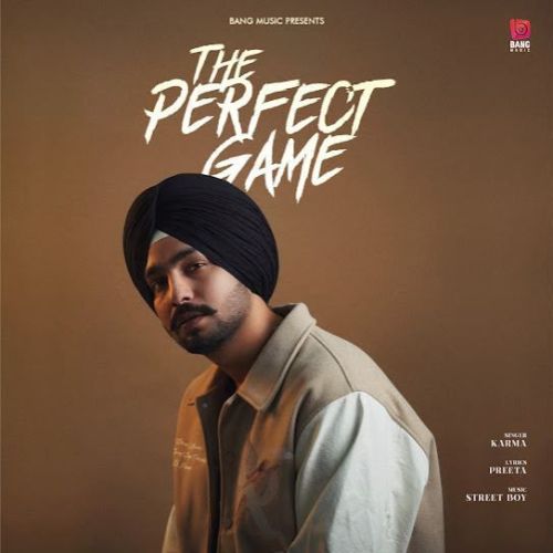The Perfect Game Karma mp3 song download, The Perfect Game Karma full album