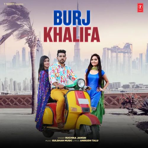 Burj Khalifa Ruchika Jangid mp3 song download, Burj Khalifa Ruchika Jangid full album