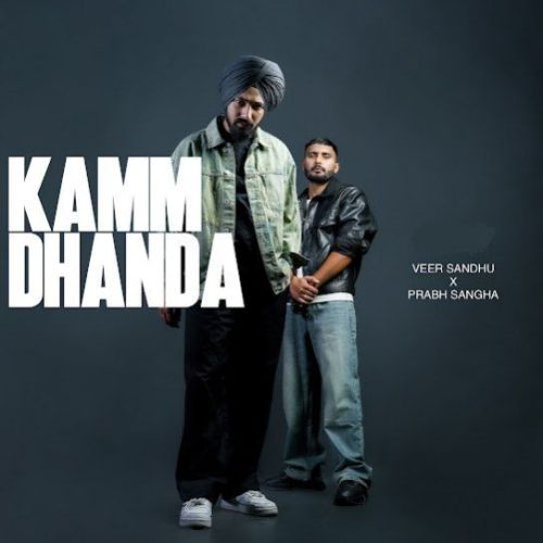 Kamm Dhanda Veer Sandhu mp3 song download, Kamm Dhanda Veer Sandhu full album