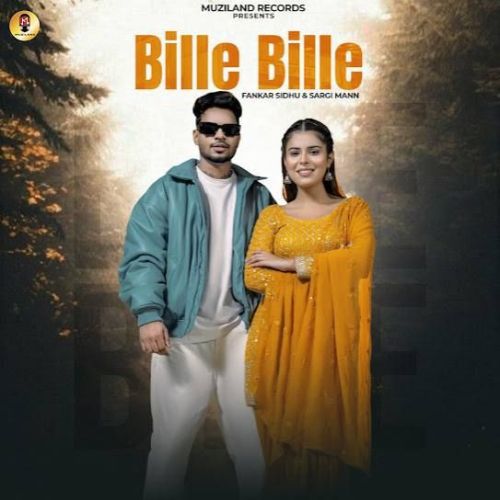 Bille Bille Fankar Sidhu mp3 song download, Bille Bille Fankar Sidhu full album