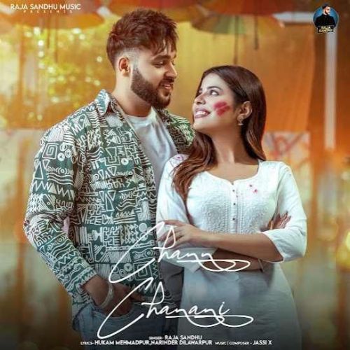 Chann Chanani Raja Sandhu mp3 song download, Chann Chanani Raja Sandhu full album