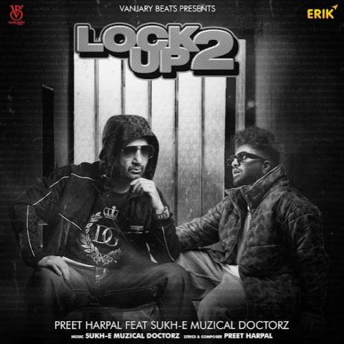 Dushman Preet Harpal mp3 song download, Lock Up 2 Preet Harpal full album