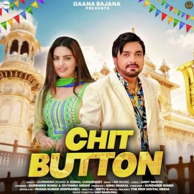 Chit Button Surender Romio, Komal Choudhary mp3 song download, Chit Button Surender Romio, Komal Choudhary full album