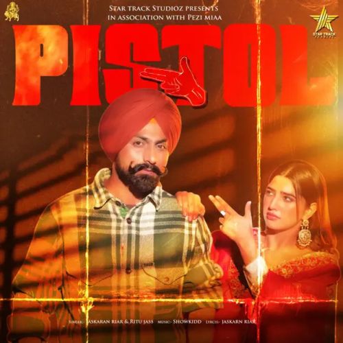 Pistol Jaskaran Riarr mp3 song download, Pistol Jaskaran Riarr full album