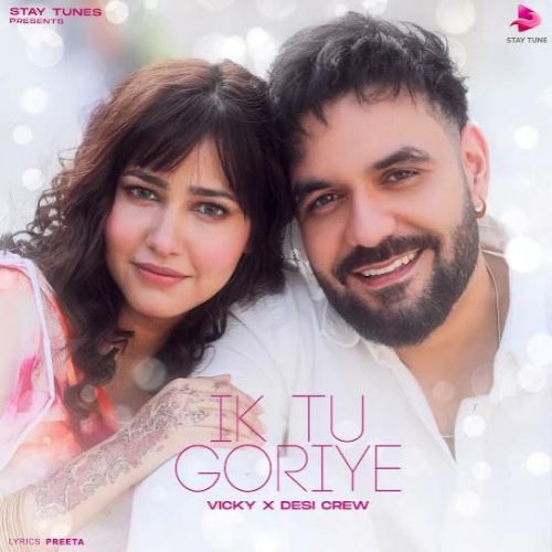 Ik Tu Goriye Vicky mp3 song download, Ik Tu Goriye Vicky full album