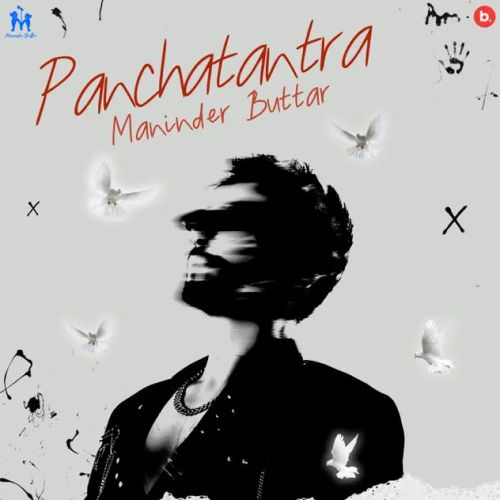Hoodiyan Maninder Buttar mp3 song download, Panchatantra - EP Maninder Buttar full album