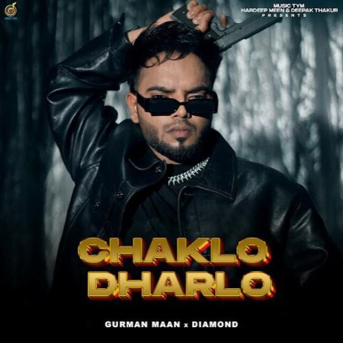 Atmosphere Gurman Maan mp3 song download, Chaklo Dharlo Gurman Maan full album