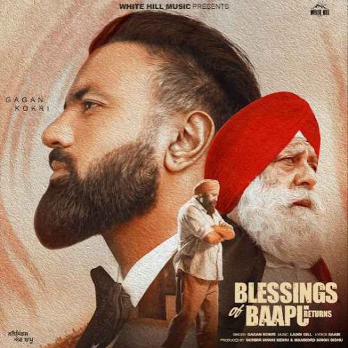 Blessings Of Baapu Returns Gagan Kokri mp3 song download, Blessings Of Baapu Returns Gagan Kokri full album