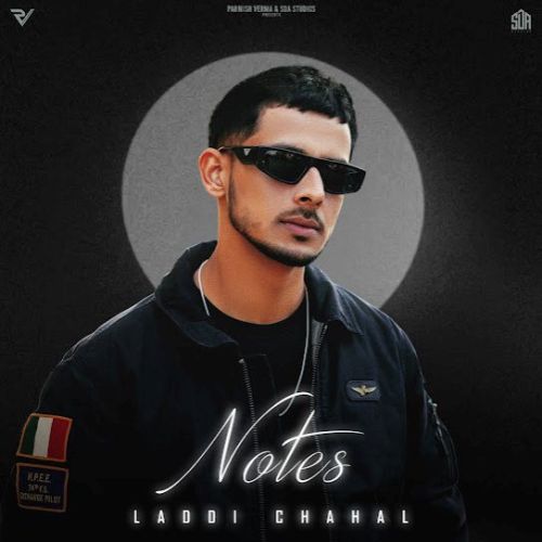 Download Leja Ve Leja Laddi Chahal mp3 song, Notes Laddi Chahal full album download