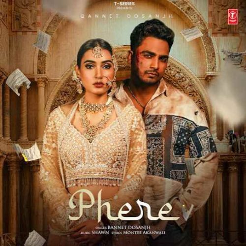 Download Phere Bannet Dosanjh mp3 song, Phere Bannet Dosanjh full album download