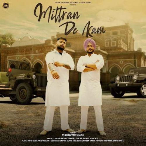 Mittran De Kam Khadak Singh, Gulab Sidhu mp3 song download, Mittran De Kam Khadak Singh, Gulab Sidhu full album