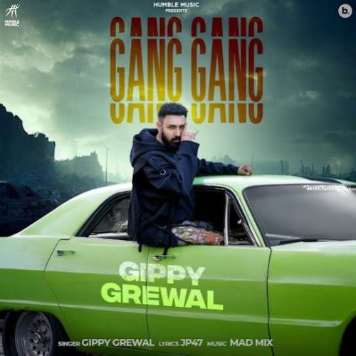 Gang Gang Gippy Grewal mp3 song download, Gang Gang Gippy Grewal full album