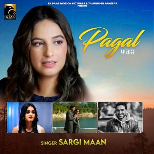 Pagal Sargi Maan mp3 song download, Pagal Sargi Maan full album