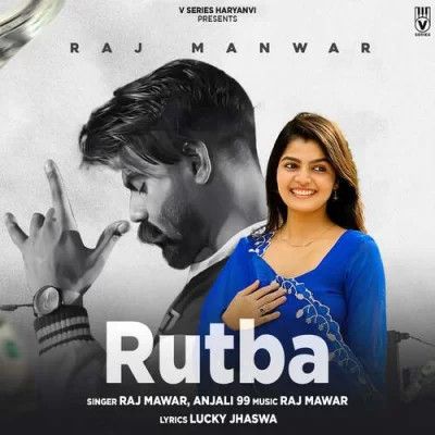 Rutba Raj Mawer, Anjali 99 mp3 song download, Rutba Raj Mawer, Anjali 99 full album