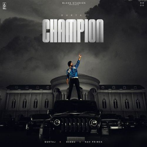 Champion Gurtaj mp3 song download, Ch,ion Gurtaj full album