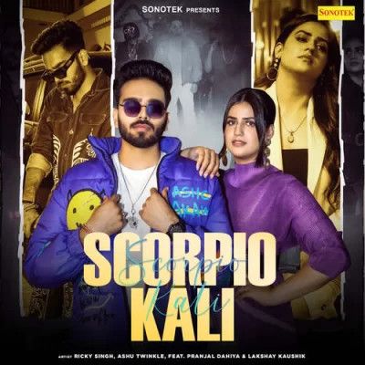 Download Scorpio Kali Ricky Singh, Ashu Twinkle mp3 song, Scorpio Kali Ricky Singh, Ashu Twinkle full album download