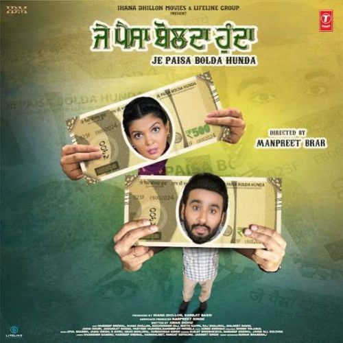 Je Paisa Bolda Hunda Title Track Hardeep Grewal mp3 song download, Je Paisa Bolda Hunda Title Track Hardeep Grewal full album