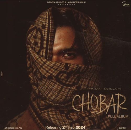 Tyaar Arjan Dhillon mp3 song download, Chobar Arjan Dhillon full album