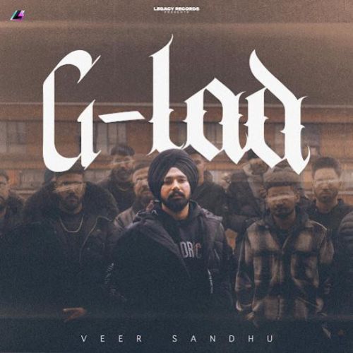 G-Lad Veer Sandhu mp3 song download, G-Lad Veer Sandhu full album