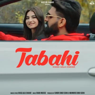 Download Tabahi Khasa Aala Chahar mp3 song, Tabahi Khasa Aala Chahar full album download