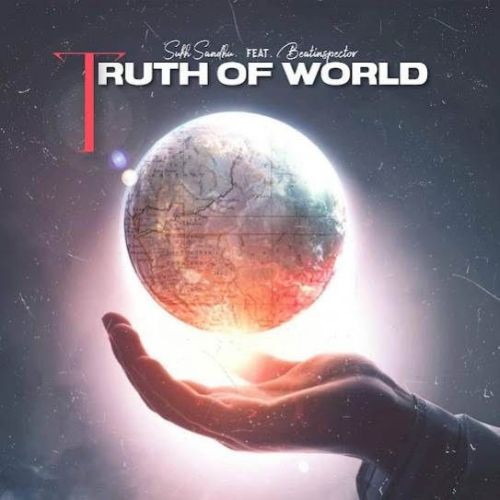 Truth Of World Sukh Sandhu mp3 song download, Truth Of World Sukh Sandhu full album