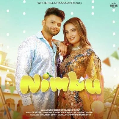 Nimbu Surender Romio, Nonu Rana mp3 song download, Nimbu Surender Romio, Nonu Rana full album