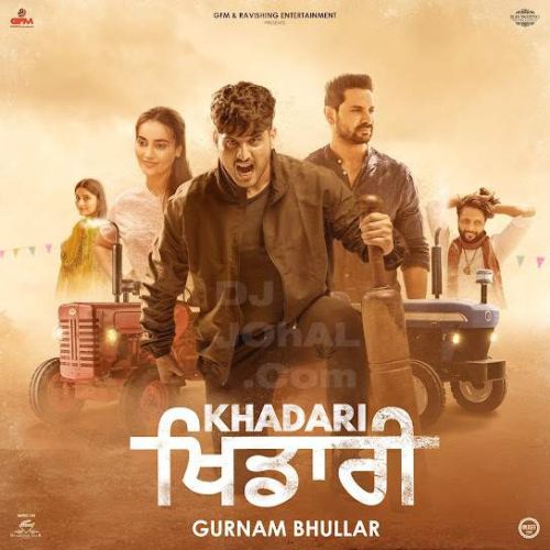 Amma Jaye Gurnam Bhullar mp3 song download, Khadari Gurnam Bhullar full album