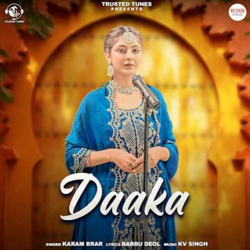 Daaka Karam Brar mp3 song download, Daaka Karam Brar full album