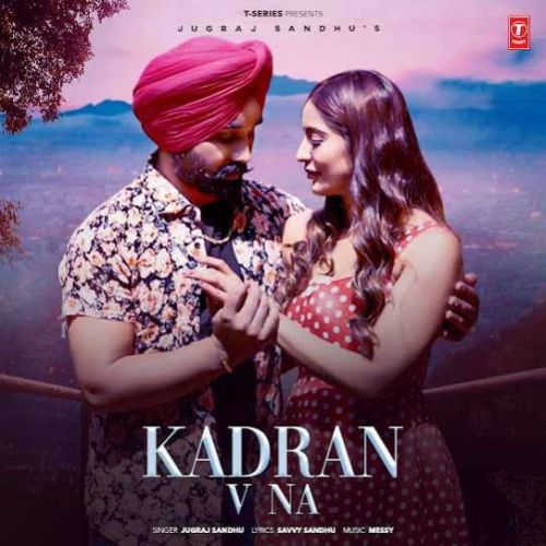 Kadran V Na Jugraj Sandhu mp3 song download, Kadran V Na Jugraj Sandhu full album