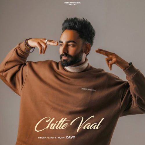 Chitte Vaal Davy mp3 song download, Chitte Vaal Davy full album