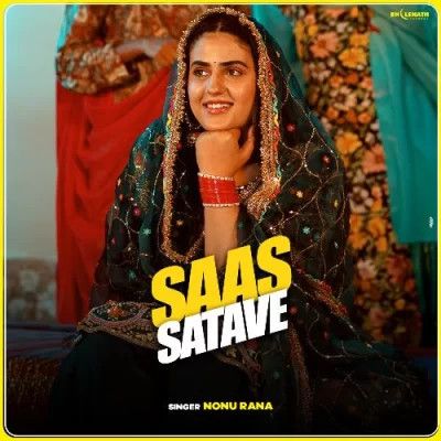 Saas Satave Nonu Rana mp3 song download, Saas Satave Nonu Rana full album