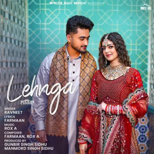 Lehnga Ravneet mp3 song download, Lehnga Ravneet full album