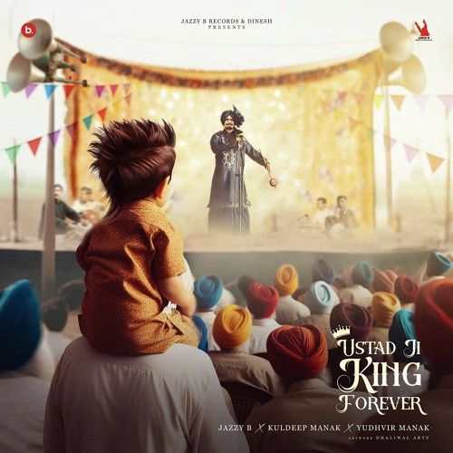 Guddi Charhi Hoyi A Jazzy B mp3 song download, Ustad Ji King Forever Jazzy B full album