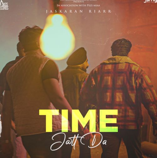 Time Jatt Da Jaskaran Riarr mp3 song download, Time Jatt Da Jaskaran Riarr full album