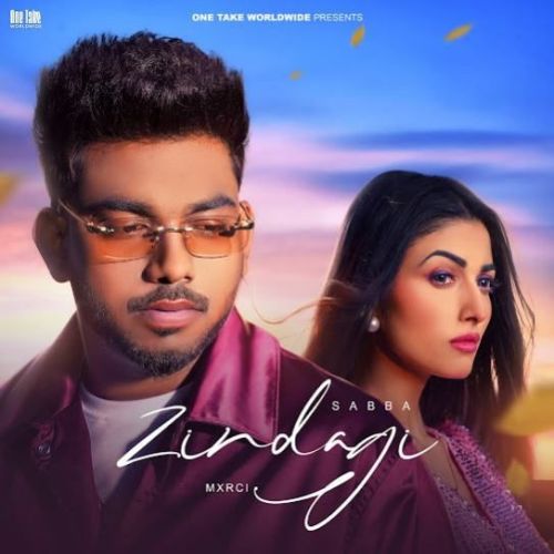 Download Zindagi SABBA mp3 song, Zindagi SABBA full album download