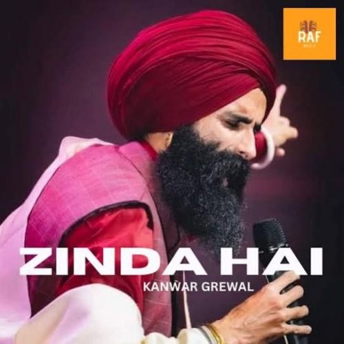 Zinda Hai Kanwar Grewal mp3 song download, Zinda Hai Kanwar Grewal full album