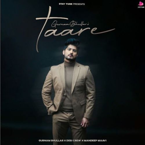 Download Taare Gurnam Bhullar mp3 song, Taare Gurnam Bhullar full album download