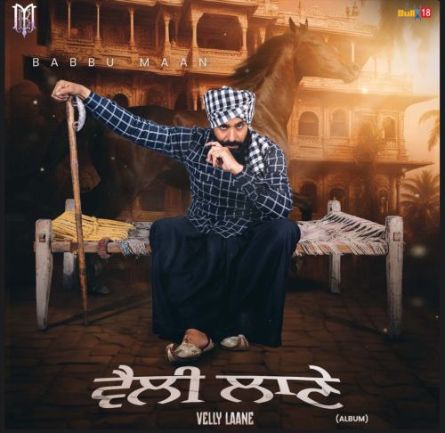 Glassy Babbu Maan mp3 song download, Velly Laane Babbu Maan full album