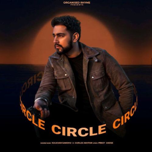 Circle Kulshan Sandhu mp3 song download, Circle Kulshan Sandhu full album