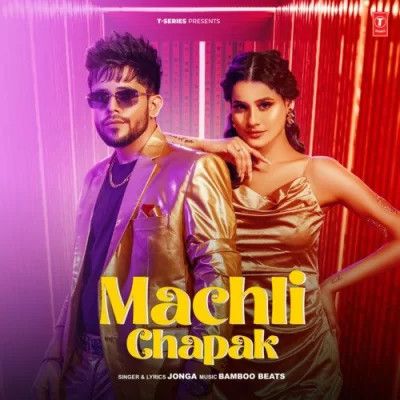 Machli Chapak Jonga mp3 song download, Machli Chapak Jonga full album