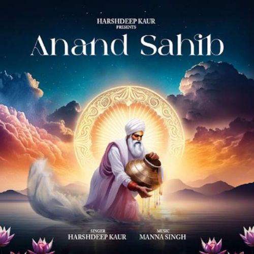 Anand Sahib (Path) Harshdeep Kaur mp3 song download, Anand Sahib (Path) Harshdeep Kaur full album