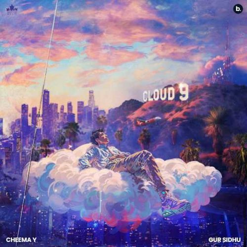 Cloud 9 Cheema Y mp3 song download, Cloud 9 Cheema Y full album