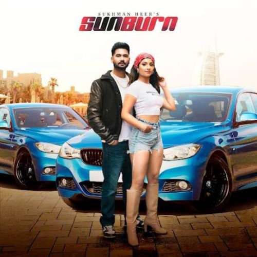 Sunburn Sukhman Heer mp3 song download, Sunburn Sukhman Heer full album