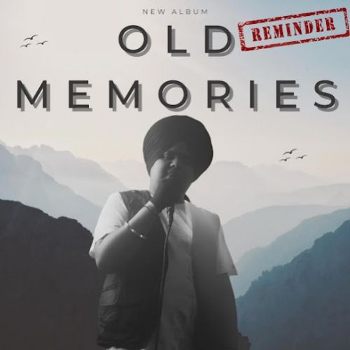 Old Memories Harsh Likhari mp3 song download, Old Memories Harsh Likhari full album