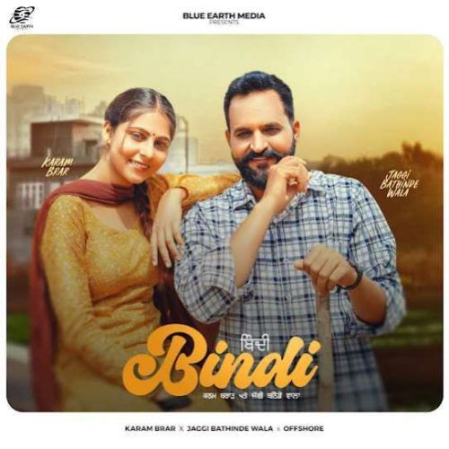 Bindi Karam Brar, Jaggi Bathinde Wala mp3 song download, Bindi Karam Brar, Jaggi Bathinde Wala full album