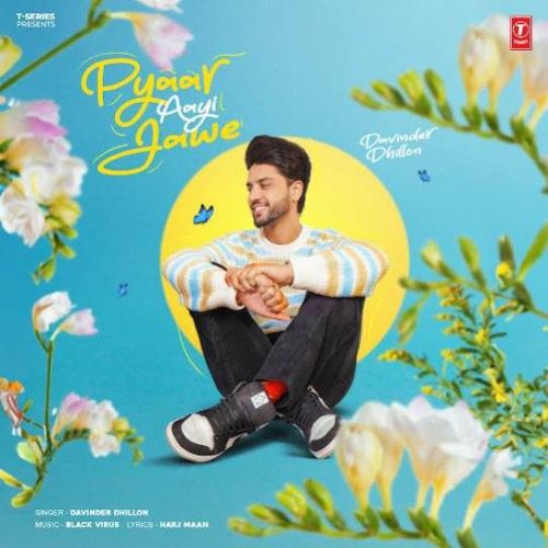 Pyaar Aayi Jawe Davinder Dhillon mp3 song download, Pyaar Aayi Jawe Davinder Dhillon full album