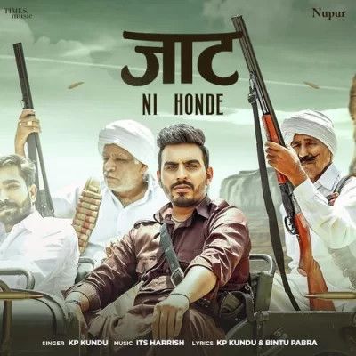 Jaat Ni Honde KP Kundu mp3 song download, Jaat Ni Honde KP Kundu full album