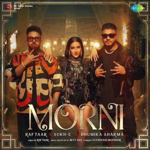 Morni Raftaar, Sukh-E Muzical Doctorz mp3 song download, Morni Raftaar, Sukh-E Muzical Doctorz full album