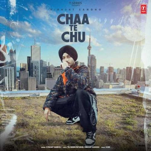 Chaa Te Chu Virasat Sandhu mp3 song download, Chaa Te Chu Virasat Sandhu full album